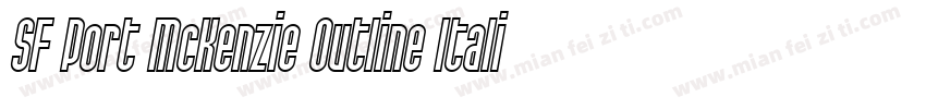 SF Port McKenzie Outline Italic字体转换